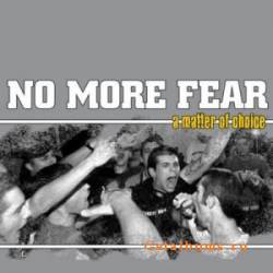 No More Fear (ITA-2) : A Matter of Choice